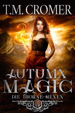 [Thorne Hexen 02] • Autumn Magic · Die Thorne-Hexen
